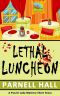 [Lethal Lunch 01] • Lethal Luncheon (Puzzle Lady Mystery, a Short Story)